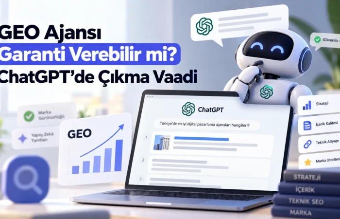 GEO ajansı garanti verebilir mi? ChatGPT'de görünürlük, yapay zekâ arama optimizasyonu ve marka otoritesini anlatan görsel.